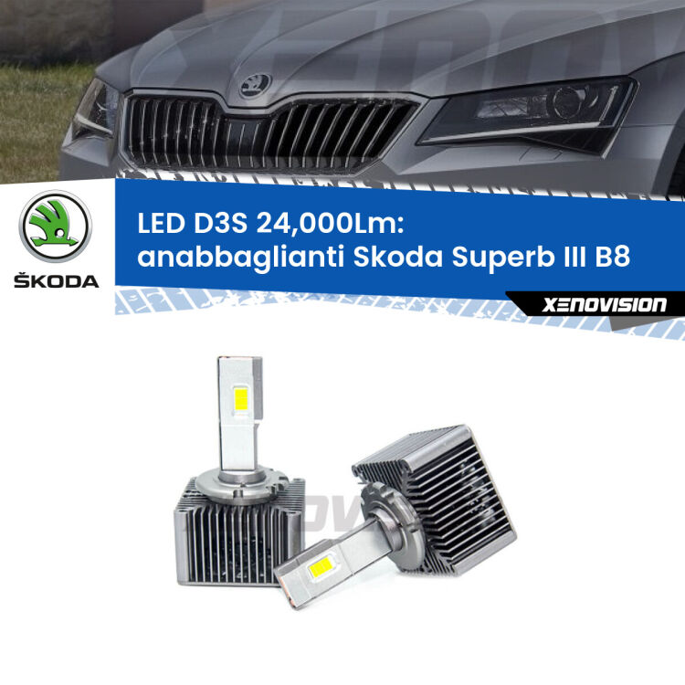 <strong>Kit trasformazione a LED per fari xenon di serie Skoda Superb III</strong> B8 2015 in poi. Lampade <strong>D3S</strong> Plug&Play no-errori 24.000Lumen da Xenovision.