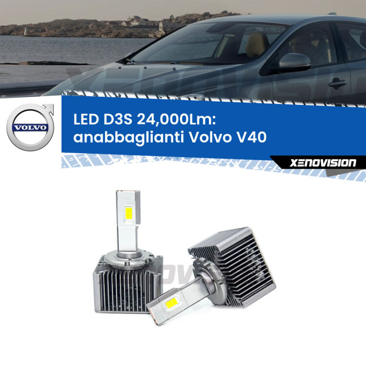<strong>Kit trasformazione a LED per fari xenon di serie Volvo V40</strong>  2012 - 2015. Lampade <strong>D3S</strong> Plug&Play no-errori 24.000Lumen da Xenovision.