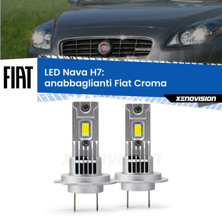 Anabbaglianti LED Fiat Croma  2005 - 2007: H7 Nava <strong>Anabbaglianti LED no-spie per Fiat Croma</strong>  2005 - 2007. Coppia lampade <strong>H7</strong> modello Nava canbus, raffreddate a ventola.