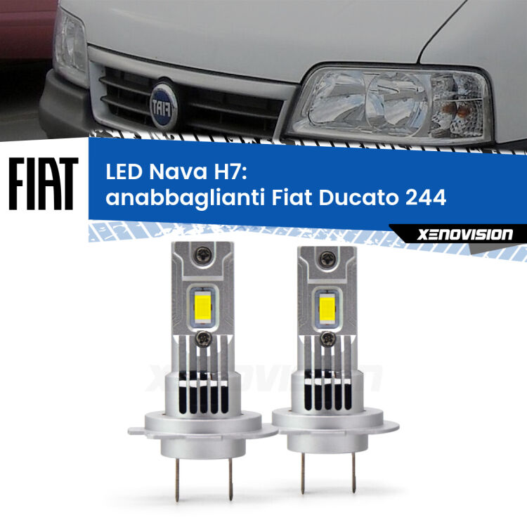 0 Anabbaglianti LED Fiat Ducato 244 2002 - 2006: H7 Nava <strong>Anabbaglianti LED no-spie per Fiat Ducato</strong> 244 2002 - 2006. Coppia lampade <strong>H7</strong> modello Nava canbus, raffreddate a ventola.