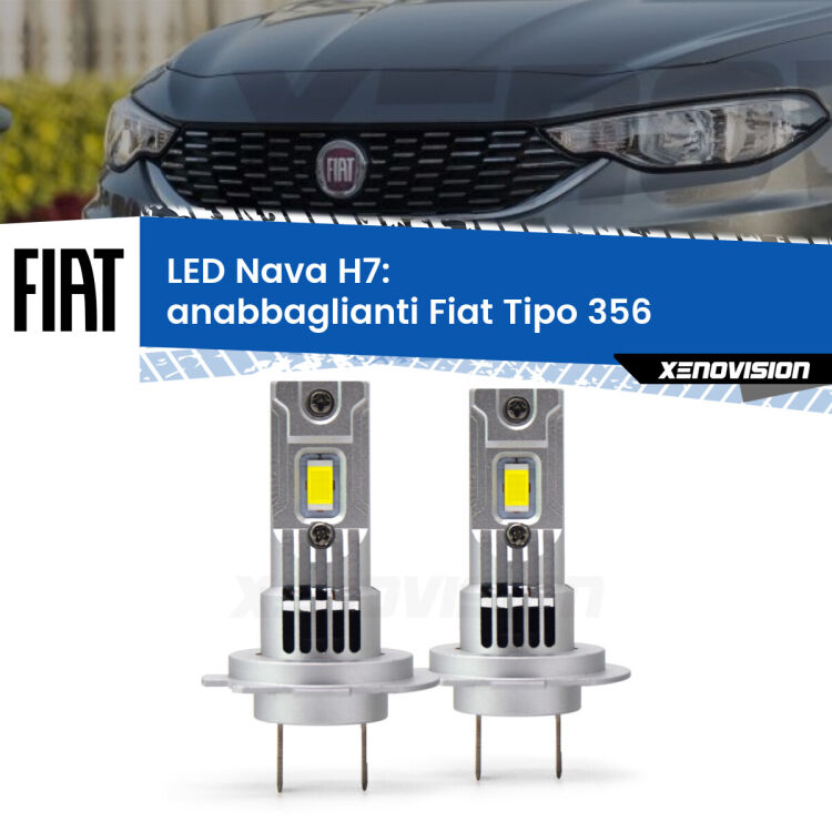 Anabbaglianti LED Fiat Tipo 356 fari lenticolari: H7 Nava <strong>Anabbaglianti LED no-spie per Fiat Tipo</strong> 356 fari lenticolari. Coppia lampade <strong>H7</strong> modello Nava canbus, raffreddate a ventola.