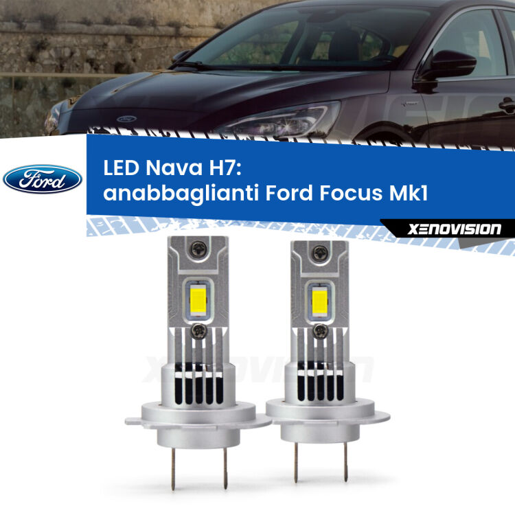 0 Anabbaglianti LED Ford Focus a parabola doppia: H7 Nava <strong>Anabbaglianti LED no-spie per Ford Focus</strong> a parabola doppia. Coppia lampade <strong>H7</strong> modello Nava canbus, raffreddate a ventola.