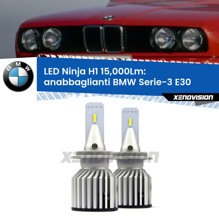 <strong>Kit anabbaglianti LED specifico per BMW Serie-3</strong> E30 1982 - 1992. Lampade <strong>H1</strong> Canbus da 15.000Lumen di luminosità modello Ninja Xenovision.