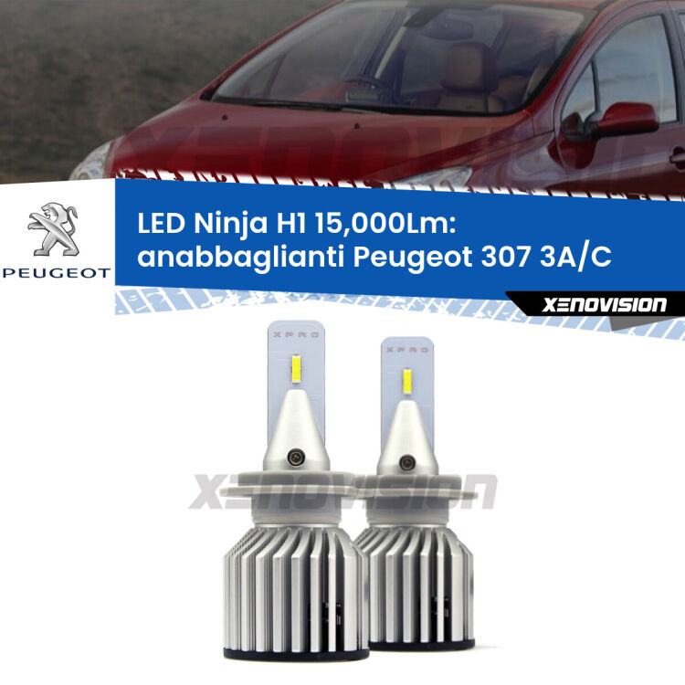 <strong>Kit anabbaglianti LED specifico per Peugeot 307</strong> 3A/C 2005 - 2009. Lampade <strong>H1</strong> Canbus da 15.000Lumen di luminosità modello Ninja Xenovision.