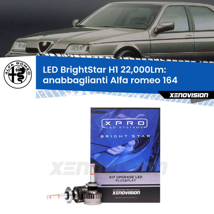 Anabbaglianti LED H1 22,000Lm per Alfa romeo 164  1992 - 1998 <strong>Kit LED anabbaglianti per Alfa romeo 164</strong>  1992 - 1998. </strong>Due lampade Canbus H1 Brightstar da 22,000 Lumen. Qualità Massima.