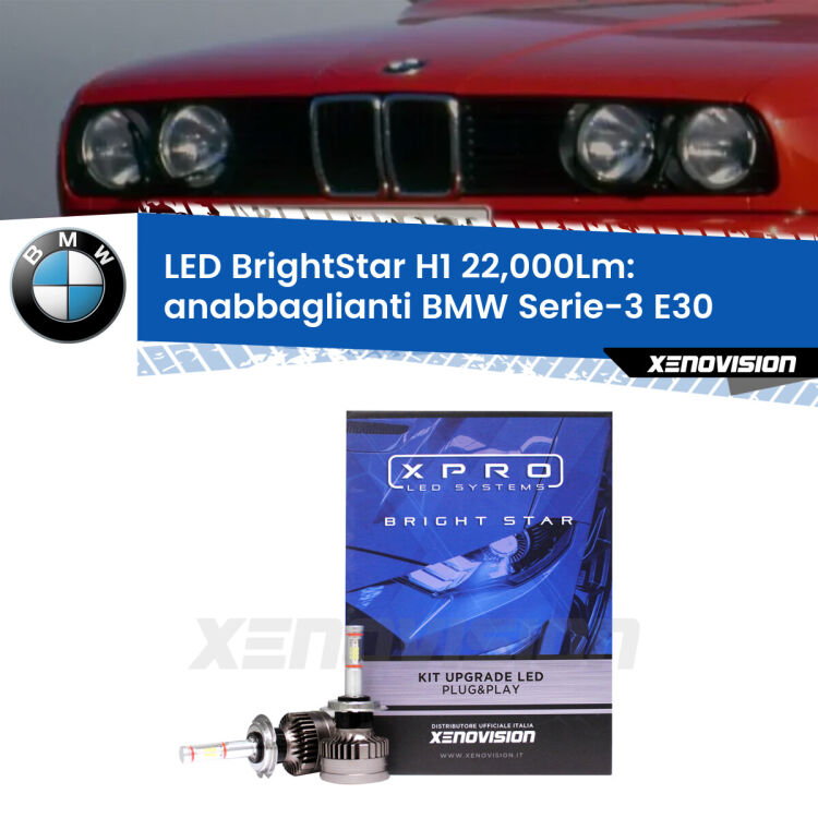 <strong>Kit LED anabbaglianti per BMW Serie-3</strong> E30 1982 - 1992. </strong>Due lampade Canbus H1 Brightstar da 22,000 Lumen. Qualità Massima.