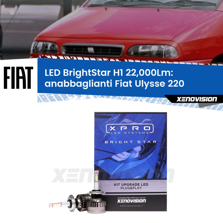 0 Anabbaglianti LED H1 22,000Lm per Fiat Ulysse 220 1994 - 2002 <strong>Kit LED anabbaglianti per Fiat Ulysse</strong> 220 1994 - 2002. </strong>Due lampade Canbus H1 Brightstar da 22,000 Lumen. Qualità Massima.