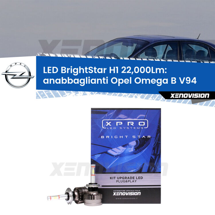 <strong>Kit LED anabbaglianti per Opel Omega B</strong> V94 1994 - 2003. </strong>Due lampade Canbus H1 Brightstar da 22,000 Lumen. Qualità Massima.