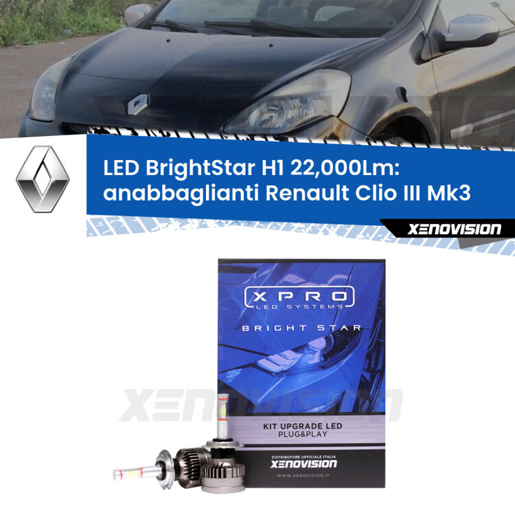 Anabbaglianti LED H1 22,000Lm per Renault Clio III  2005 - 2011 <strong>Kit LED anabbaglianti per Renault Clio III</strong>  2005 - 2011. </strong>Due lampade Canbus H1 Brightstar da 22,000 Lumen. Qualità Massima.