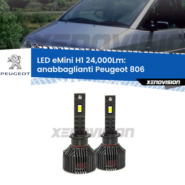 <strong>Kit anabbaglianti LED specifico per Peugeot 806</strong>  1994 - 2002. Lampade <strong>H1</strong> Canbus e compatte 24.000Lumen Eagle Mini Xenovision.