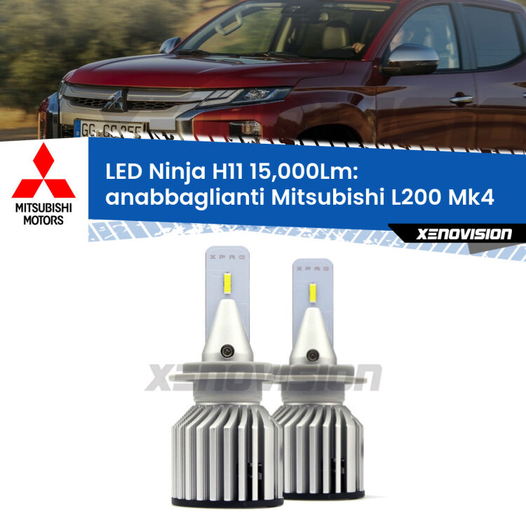 <strong>Kit anabbaglianti LED specifico per Mitsubishi L200</strong> Mk4 a parabola doppia. Lampade <strong>H11</strong> Canbus da 15.000Lumen di luminosità modello Ninja Xenovision.