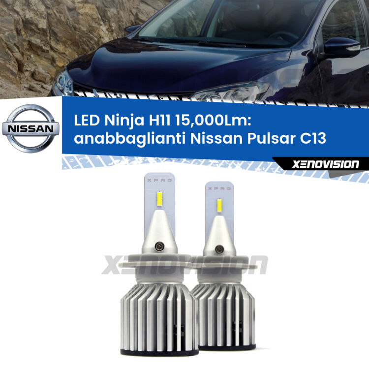 <strong>Kit anabbaglianti LED specifico per Nissan Pulsar</strong> C13 2014 - 2018. Lampade <strong>H11</strong> Canbus da 15.000Lumen di luminosità modello Ninja Xenovision.