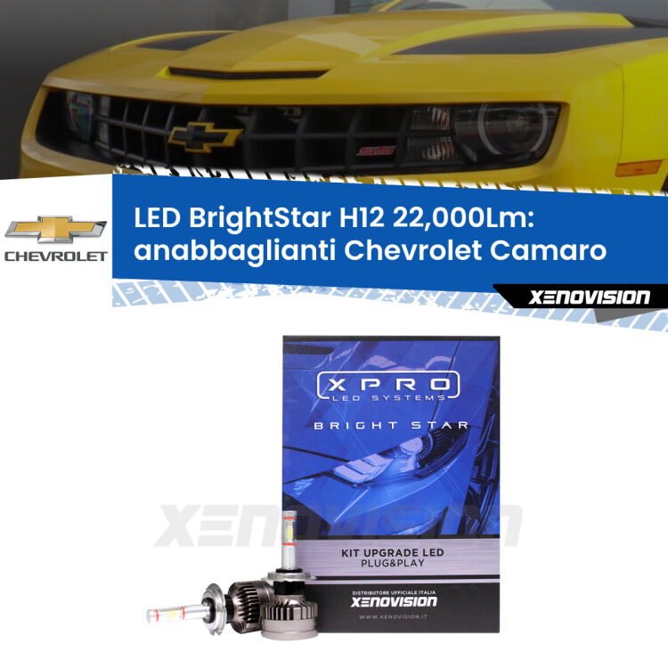 <strong>Kit LED anabbaglianti per Chevrolet Camaro</strong>  2011 - 2015. </strong>Coppia lampade Canbus H11 Brightstar da 22,000 Lumen. Qualità Massima.