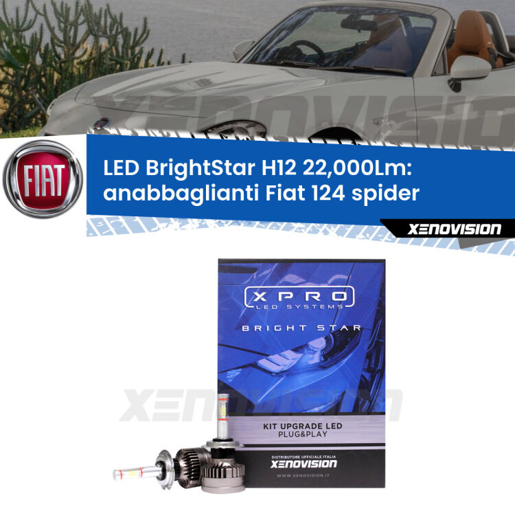 <strong>Kit LED anabbaglianti per Fiat 124 spider</strong>  2016 in poi. </strong>Coppia lampade Canbus H11 Brightstar da 22,000 Lumen. Qualità Massima.