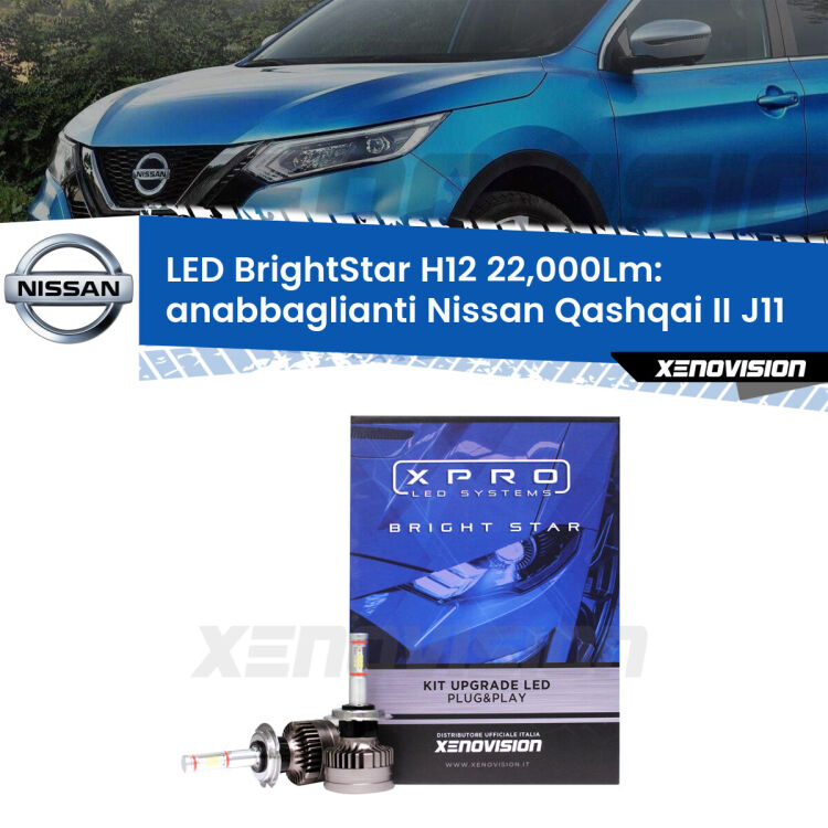 <strong>Kit LED anabbaglianti per Nissan Qashqai II</strong> J11 2014 in poi. </strong>Coppia lampade Canbus H11 Brightstar da 22,000 Lumen. Qualità Massima.