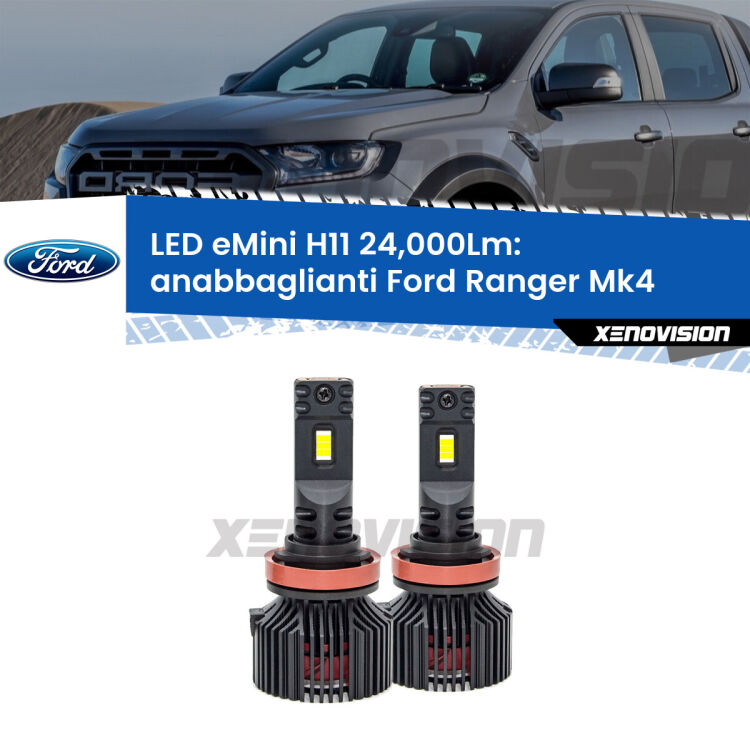 <strong>Kit anabbaglianti LED specifico per Ford Ranger</strong> Mk4 2011 - 2018. Lampade <strong>H11</strong> Canbus compatte da 24.000Lumen Eagle Mini Xenovision.