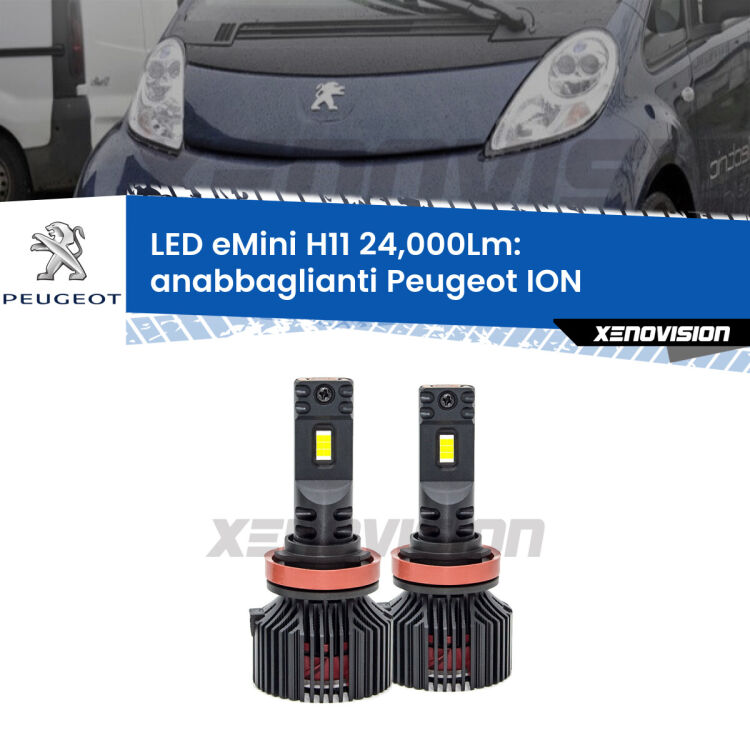 <strong>Kit anabbaglianti LED specifico per Peugeot ION</strong>  2010 - 2019. Lampade <strong>H11</strong> Canbus compatte da 24.000Lumen Eagle Mini Xenovision.
