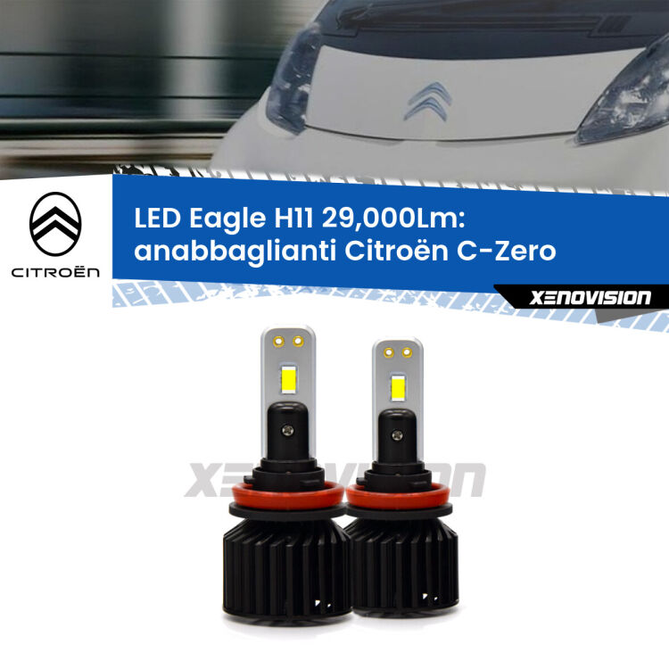0 Anabbaglianti LED H11 29,000Lm per Citroën C-Zero 2010 - 2019 <strong>Kit anabbaglianti LED specifico per Citroën C-Zero</strong> 2010 - 2019. Lampade <strong>H11</strong> Canbus da 29.000Lumen di luminosità modello Eagle Xenovision.