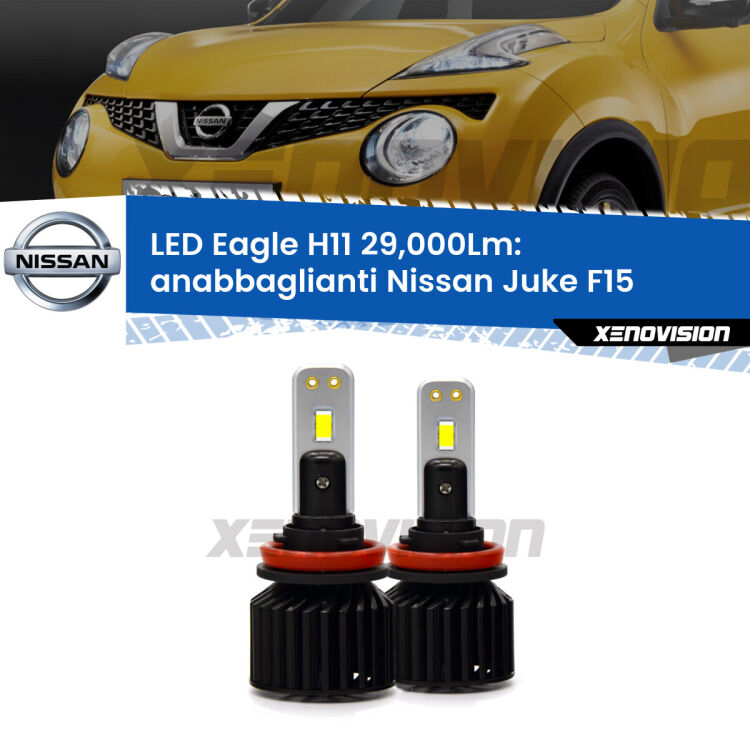 <strong>Kit anabbaglianti LED specifico per Nissan Juke</strong> F15 2014 - 2018. Lampade <strong>H11</strong> Canbus da 29.000Lumen di luminosità modello Eagle Xenovision.