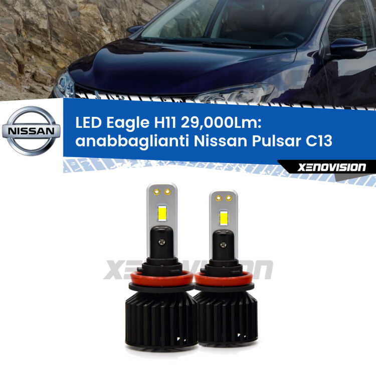 <strong>Kit anabbaglianti LED specifico per Nissan Pulsar</strong> C13 2014 - 2018. Lampade <strong>H11</strong> Canbus da 29.000Lumen di luminosità modello Eagle Xenovision.