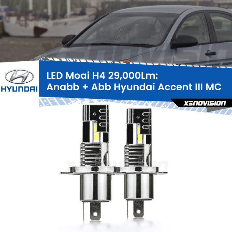 Anabbaglianti LED H4 29,000Lm per Hyundai Accent III MC 2005 - 2010 <strong>Kit Anabbaglianti LED per Hyundai Accent III</strong> MC 2005 - 2010</strong>: 29.000Lumen, canbus, fatti per durare. Qualità Massima Garantita.