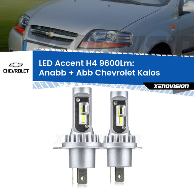 Anabbaglianti LED H4 9600Lm per Chevrolet Kalos  2005 - 2008 <strong>Kit LED per anabbaglianti + abbaglianti Kalos</strong>  2005 - 2008.</strong> Coppia lampade <strong>H4</strong> doppia intensità senza ventola e ultracompatte per installazioni in fari senza spazi.