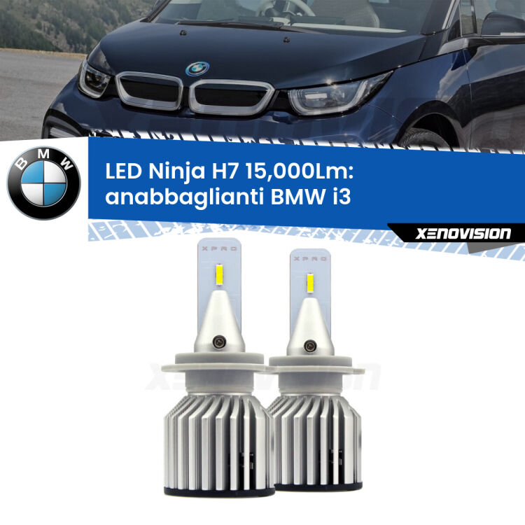 <strong>Kit anabbaglianti LED specifico per BMW i3</strong>  2013 - 2023. Lampade <strong>H7</strong> Canbus da 15.000Lumen di luminosità modello Ninja Xenovision.
