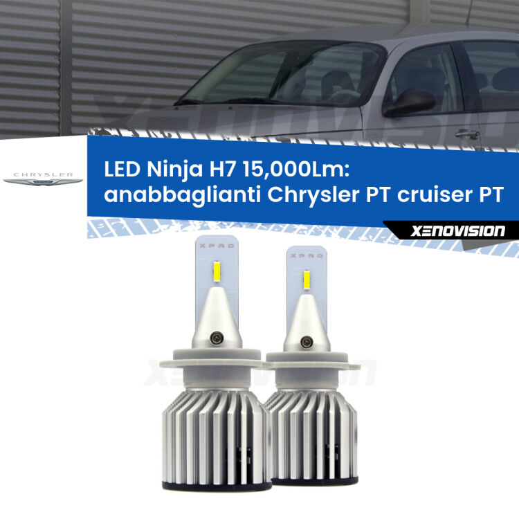 <strong>Kit anabbaglianti LED specifico per Chrysler PT cruiser</strong> PT 2000 - 2010. Lampade <strong>H7</strong> Canbus da 15.000Lumen di luminosità modello Ninja Xenovision.