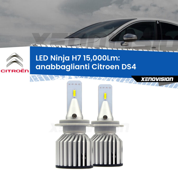 <strong>Kit anabbaglianti LED specifico per Citroen DS4</strong>  2011 - 2015. Lampade <strong>H7</strong> Canbus da 15.000Lumen di luminosità modello Ninja Xenovision.