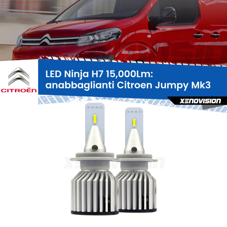 <strong>Kit anabbaglianti LED specifico per Citroen Jumpy</strong> Mk3 2016 in poi. Lampade <strong>H7</strong> Canbus da 15.000Lumen di luminosità modello Ninja Xenovision.