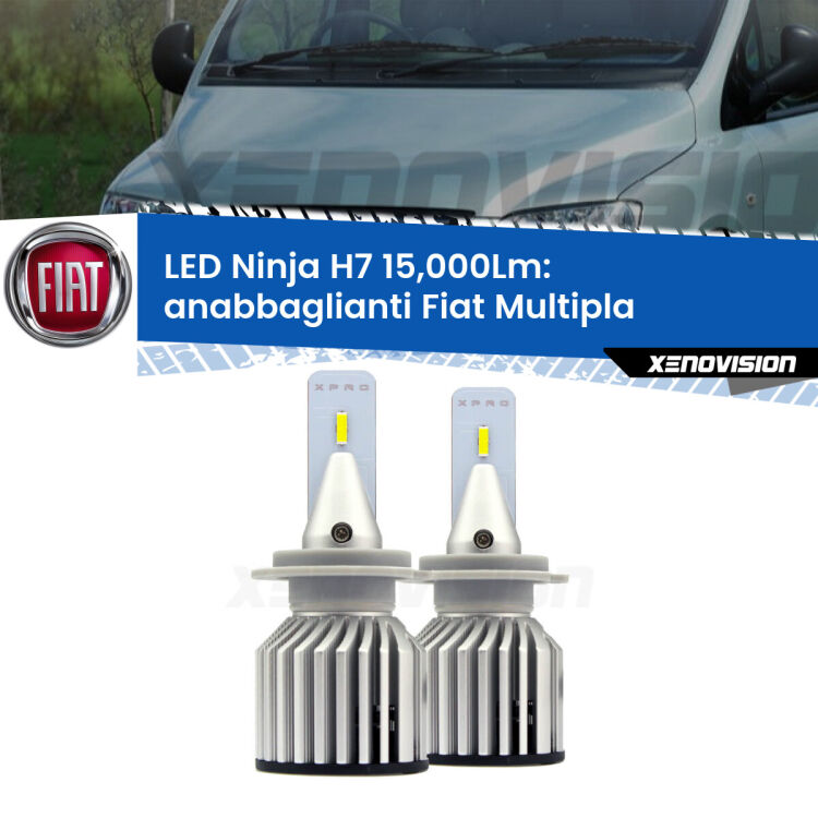 <strong>Kit anabbaglianti LED specifico per Fiat Multipla</strong>  1999 - 2010. Lampade <strong>H7</strong> Canbus da 15.000Lumen di luminosità modello Ninja Xenovision.