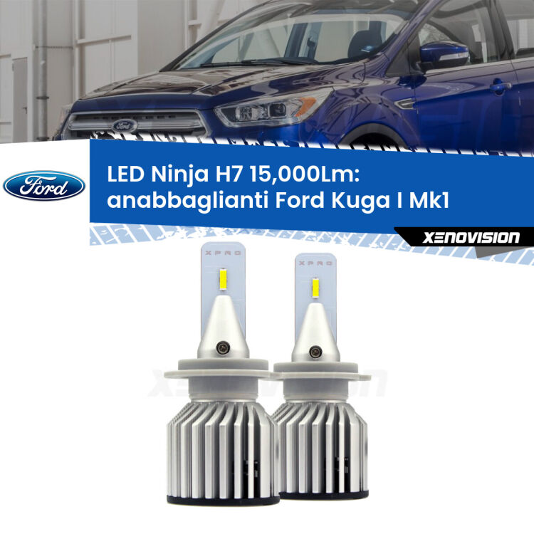 <strong>Kit anabbaglianti LED specifico per Ford Kuga I</strong> Mk1 2008 - 2012. Lampade <strong>H7</strong> Canbus da 15.000Lumen di luminosità modello Ninja Xenovision.