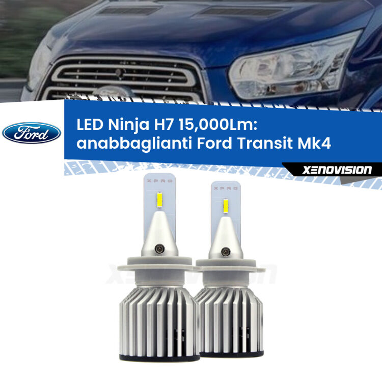<strong>Kit anabbaglianti LED specifico per Ford Transit</strong> Mk4 2014 in poi. Lampade <strong>H7</strong> Canbus da 15.000Lumen di luminosità modello Ninja Xenovision.