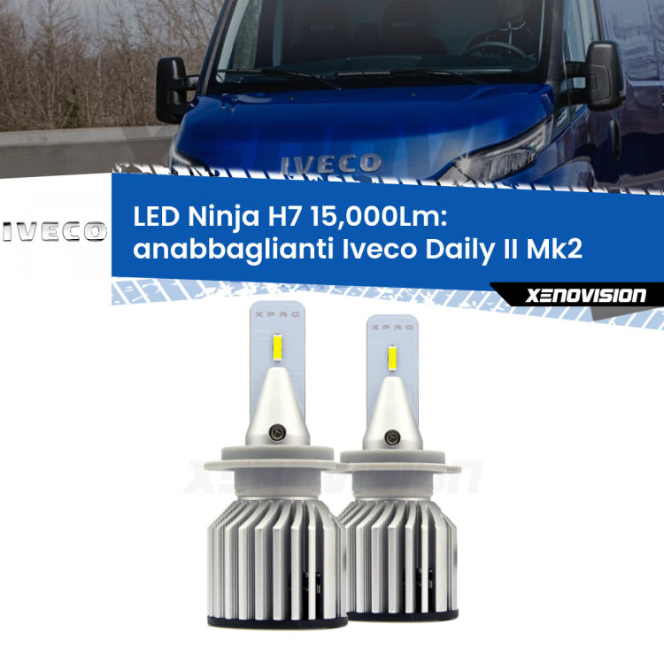 <strong>Kit anabbaglianti LED specifico per Iveco Daily II</strong> Mk2 2006 - 2011. Lampade <strong>H7</strong> Canbus da 15.000Lumen di luminosità modello Ninja Xenovision.