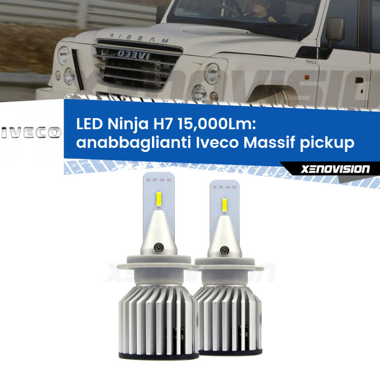 <strong>Kit anabbaglianti LED specifico per Iveco Massif pickup</strong>  2008 - 2011. Lampade <strong>H7</strong> Canbus da 15.000Lumen di luminosità modello Ninja Xenovision.