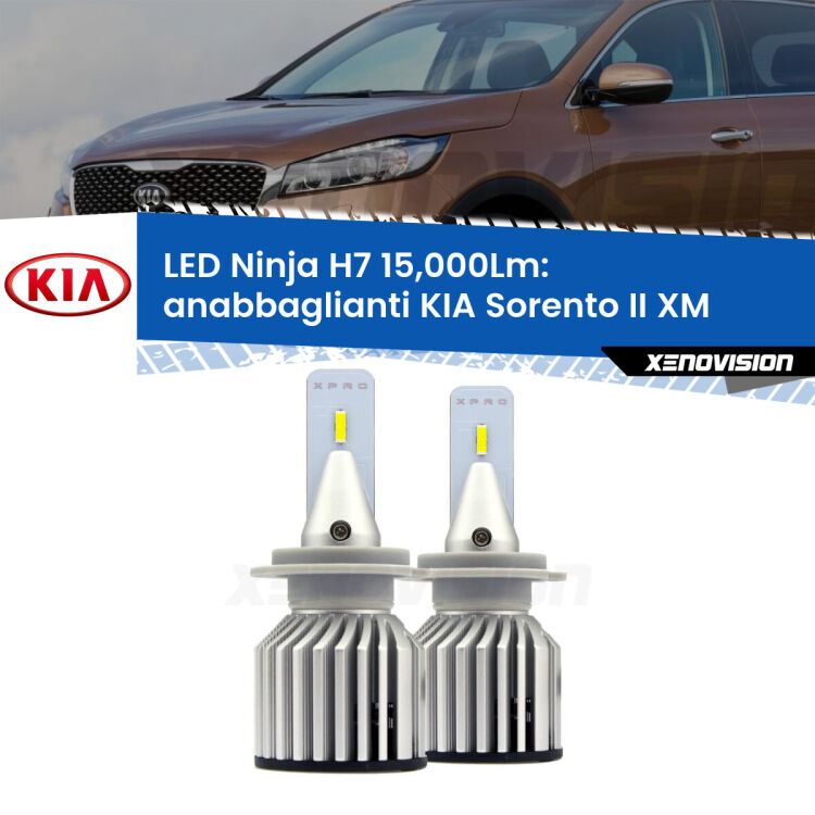 <strong>Kit anabbaglianti LED specifico per KIA Sorento II</strong> XM 2009 - 2014. Lampade <strong>H7</strong> Canbus da 15.000Lumen di luminosità modello Ninja Xenovision.