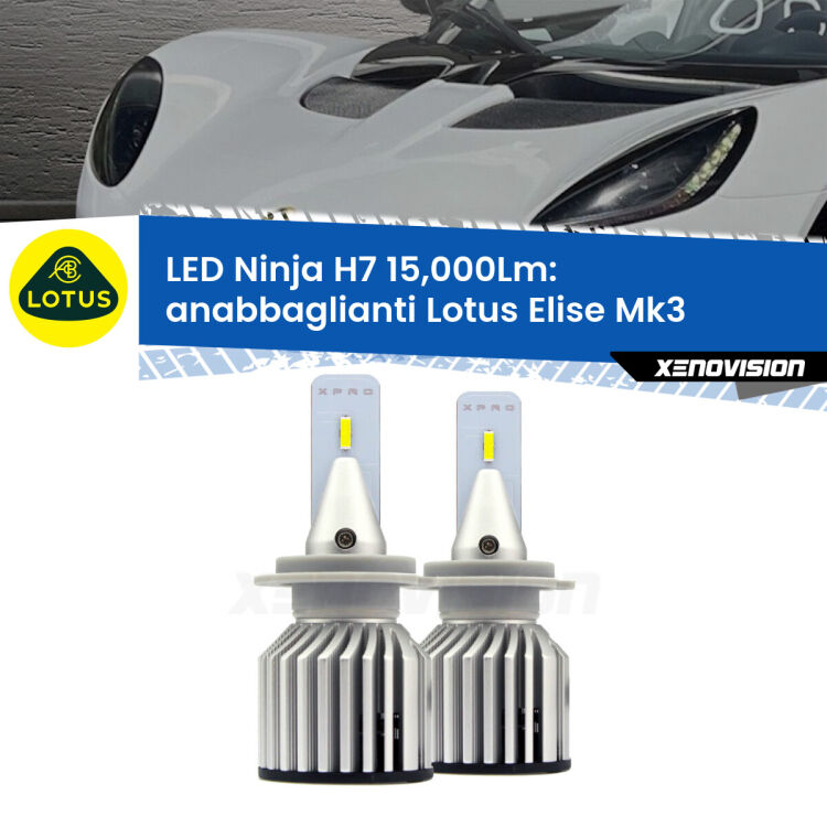 <strong>Kit anabbaglianti LED specifico per Lotus Elise</strong> Mk3 faro lenticolare H7. Lampade <strong>H7</strong> Canbus da 15.000Lumen di luminosità modello Ninja Xenovision.