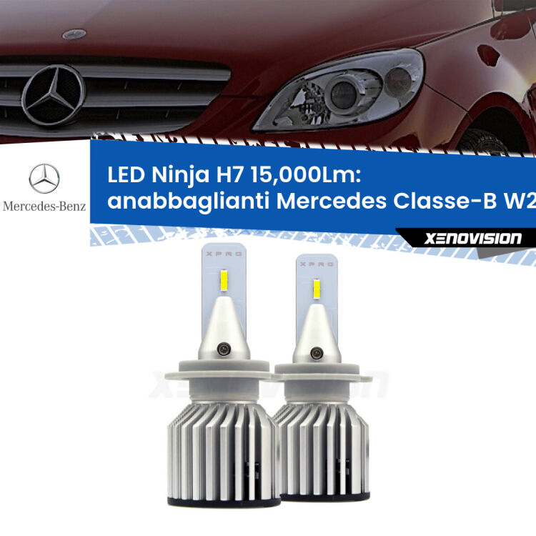 <strong>Kit anabbaglianti LED specifico per Mercedes Classe-B</strong> W245 Prima serie. Lampade <strong>H7</strong> Canbus da 15.000Lumen di luminosità modello Ninja Xenovision.