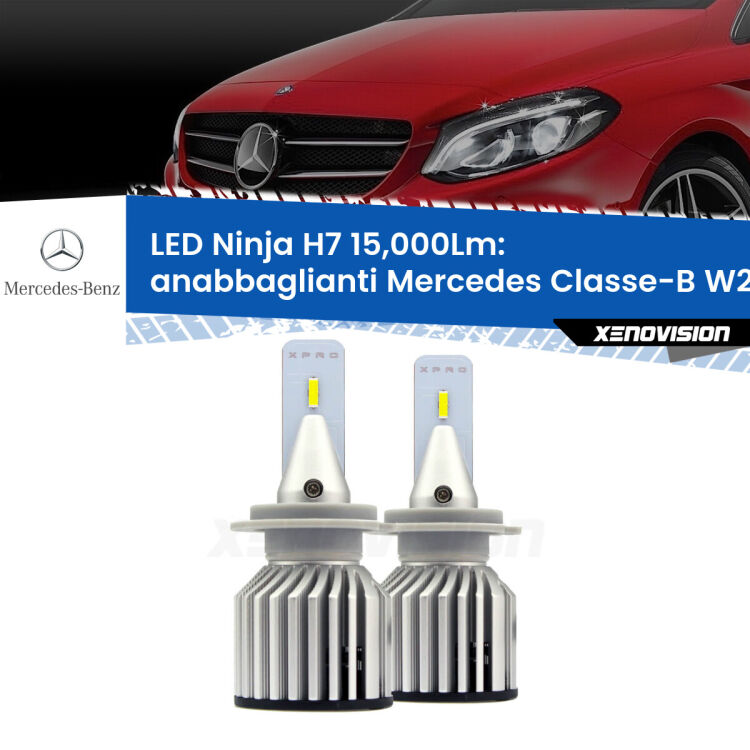 <strong>Kit anabbaglianti LED specifico per Mercedes Classe-B</strong> W246, W242 2011 - 2018. Lampade <strong>H7</strong> Canbus da 15.000Lumen di luminosità modello Ninja Xenovision.