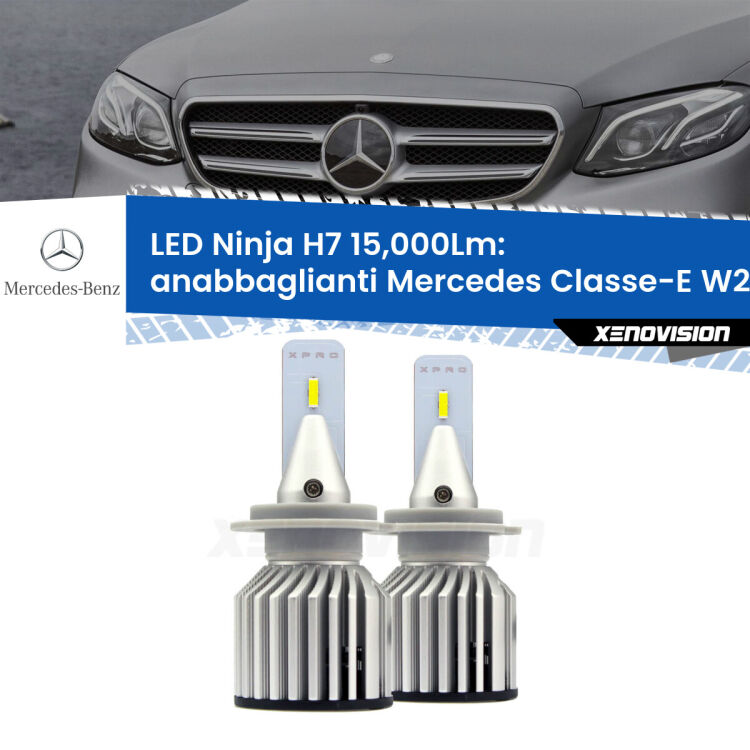 <strong>Kit anabbaglianti LED specifico per Mercedes Classe-E</strong> W213 2016 - 2018. Lampade <strong>H7</strong> Canbus da 15.000Lumen di luminosità modello Ninja Xenovision.