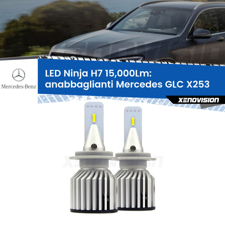 <strong>Kit anabbaglianti LED specifico per Mercedes GLC</strong> X253 2015 - 2019. Lampade <strong>H7</strong> Canbus da 15.000Lumen di luminosità modello Ninja Xenovision.