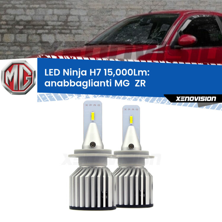 <strong>Kit anabbaglianti LED specifico per MG  ZR</strong>  2001 - 2005. Lampade <strong>H7</strong> Canbus da 15.000Lumen di luminosità modello Ninja Xenovision.