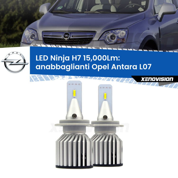 <strong>Kit anabbaglianti LED specifico per Opel Antara</strong> L07 2006 - 2015. Lampade <strong>H7</strong> Canbus da 15.000Lumen di luminosità modello Ninja Xenovision.