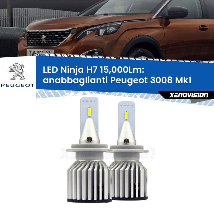 <strong>Kit anabbaglianti LED specifico per Peugeot 3008</strong> Mk1 fari a parabola. Lampade <strong>H7</strong> Canbus da 15.000Lumen di luminosità modello Ninja Xenovision.