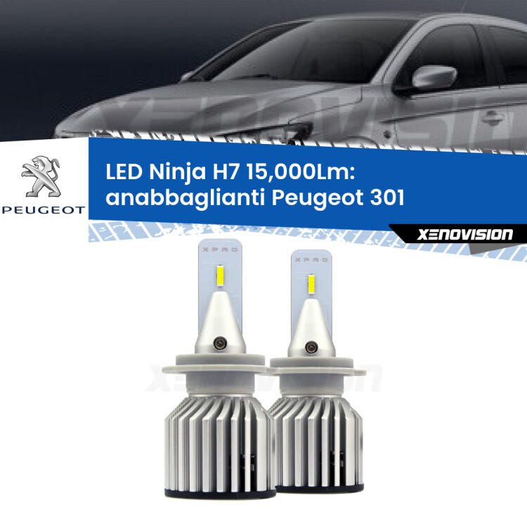 <strong>Kit anabbaglianti LED specifico per Peugeot 301</strong>  2012 - 2017. Lampade <strong>H7</strong> Canbus da 15.000Lumen di luminosità modello Ninja Xenovision.