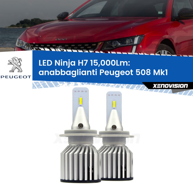 <strong>Kit anabbaglianti LED specifico per Peugeot 508</strong> Mk1 2010 - 2017. Lampade <strong>H7</strong> Canbus da 15.000Lumen di luminosità modello Ninja Xenovision.