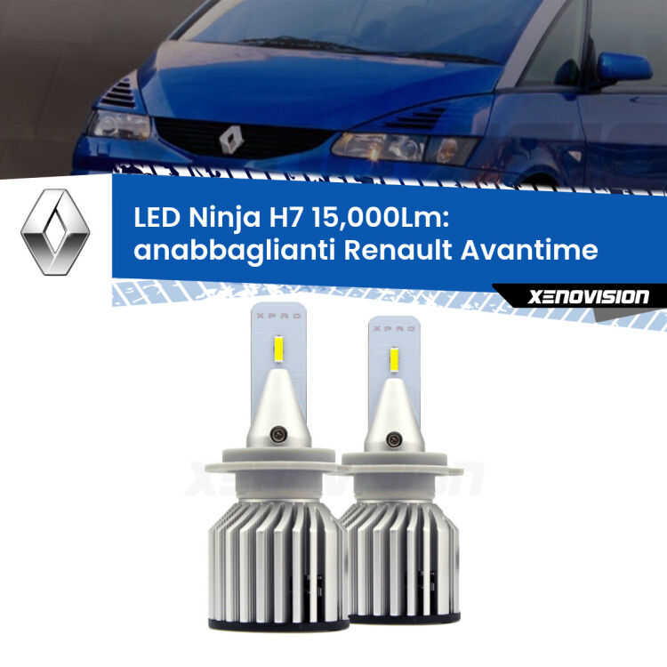 <strong>Kit anabbaglianti LED specifico per Renault Avantime</strong>  2001 - 2003. Lampade <strong>H7</strong> Canbus da 15.000Lumen di luminosità modello Ninja Xenovision.
