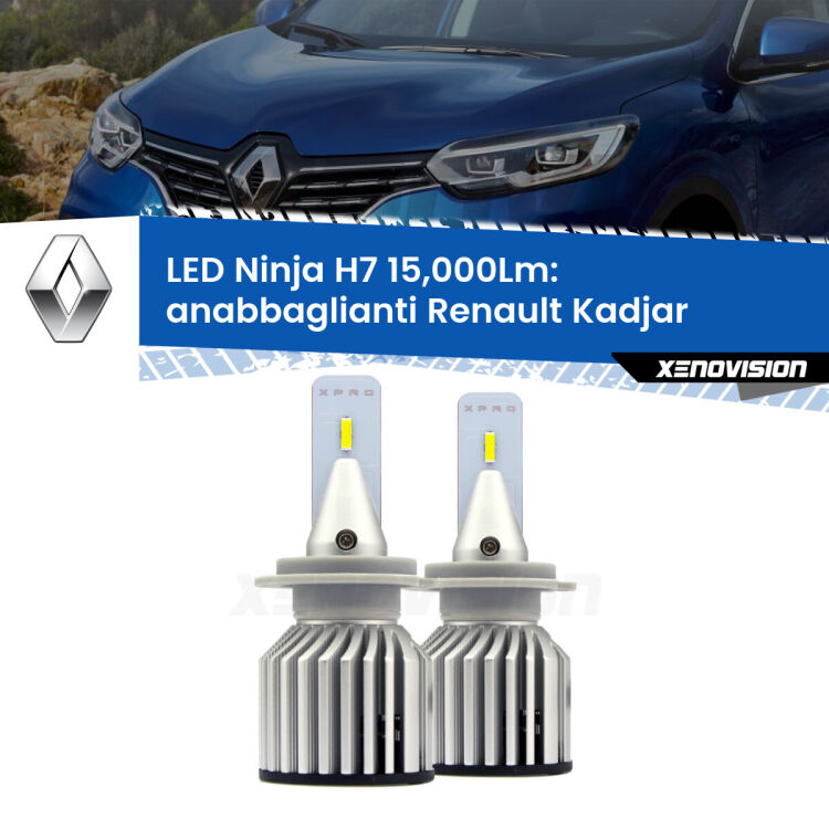 <strong>Kit anabbaglianti LED specifico per Renault Kadjar</strong>  2015 - 2022. Lampade <strong>H7</strong> Canbus da 15.000Lumen di luminosità modello Ninja Xenovision.