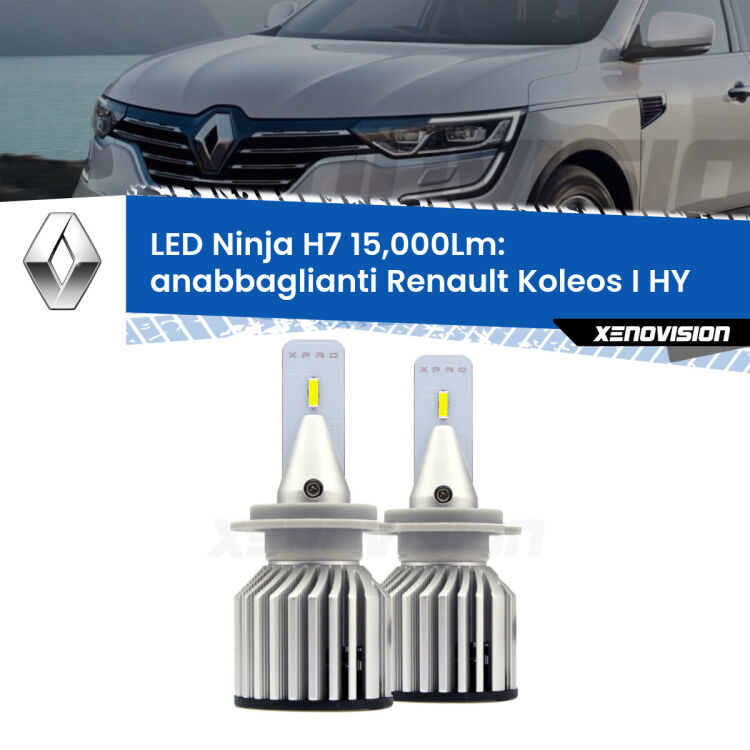 <strong>Kit anabbaglianti LED specifico per Renault Koleos I</strong> HY 2006 - 2015. Lampade <strong>H7</strong> Canbus da 15.000Lumen di luminosità modello Ninja Xenovision.