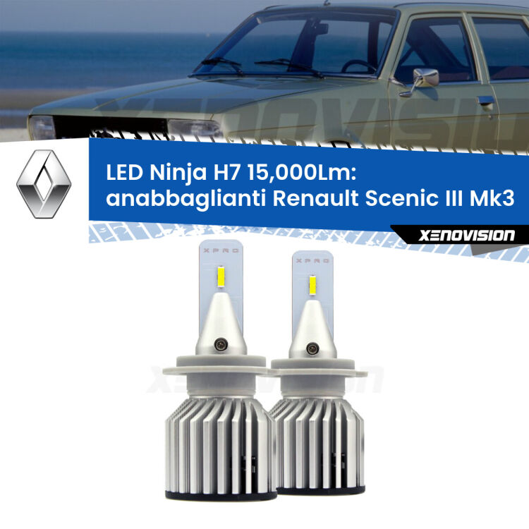 <strong>Kit anabbaglianti LED specifico per Renault Scenic III</strong> Mk3 2009 - 2015. Lampade <strong>H7</strong> Canbus da 15.000Lumen di luminosità modello Ninja Xenovision.